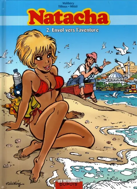 Natacha Intégrale 2 Envol vers l'aventure