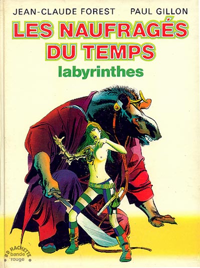 Couverture de l'album Les Naufragés du temps Tome 3 Labyrinthes