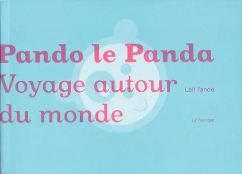 Pando le panda Voyage autour du monde