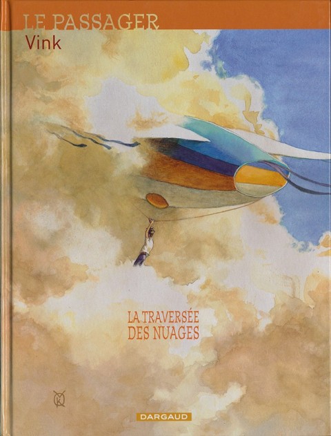 Couverture de l'album Le Passager Tome 1 La traversée des nuages