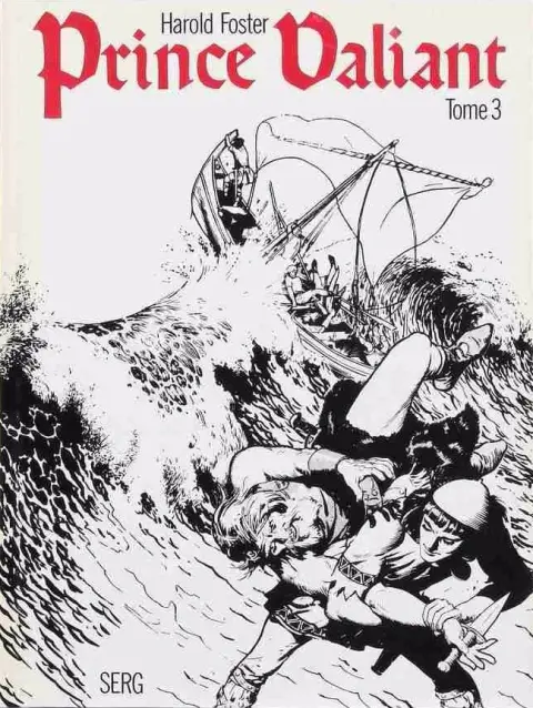 Prince Valiant Serg Tome 3