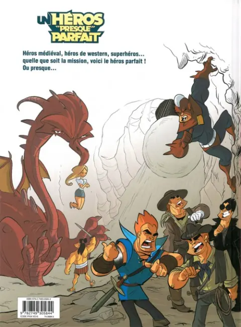 Verso de l'album Un héros presque parfait Tome 1 Leçon n°1 : Ne coupez pas la poire en deux !