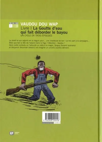 Verso de l'album Vaudou Dou Wap Tome 1 La goutte d'eau qui fait déborder le Bayou
