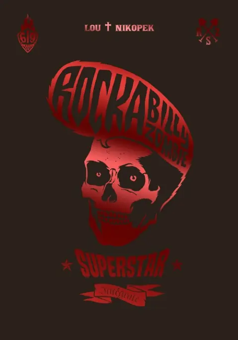 Rock a Billy Zombie Superstar Intégrale