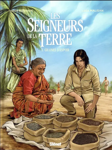 Les seigneurs de la Terre 3 Graines d'espoir