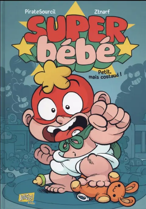 Super bébé Petit, mais costaud !