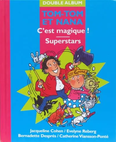 Tom-Tom et Nana Double Album Tome 11 C'est magique ! / Superstars