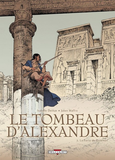 Couverture de l'album Le Tombeau d'Alexandre Tome 2 La Porte de Ptolémée
