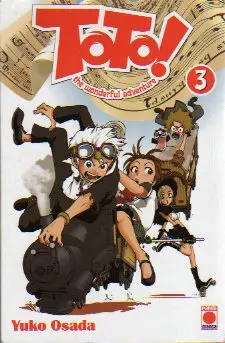 Toto ! The wonderful adventure Tome 3