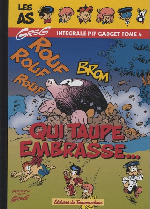 Les As (Intégrale Pif Gadget) Tome 4 Qui taupe embrasse...
