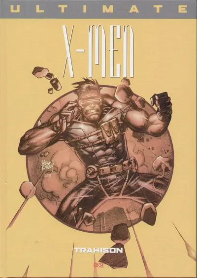Ultimate X-Men Tome 3 Trahison