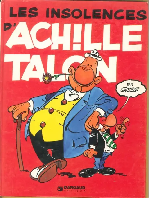 Couverture de l'album Achille Talon Tome 7 Les insolences d'Achille Talon