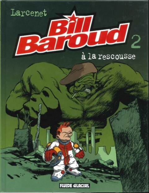 Couverture de l'album Bill Baroud Tome 2 Bill Baroud à la rescousse