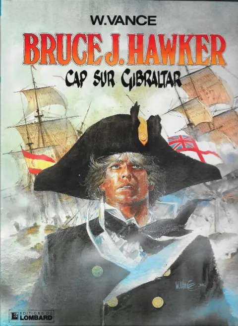 Bruce J. Hawker Tome 1 Cap sur Gibraltar