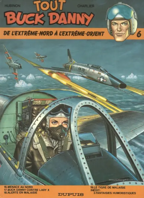 Couverture de l'album Tout Buck Danny Tome 6 De l'Extrême-Nord à l'Extrême-Orient
