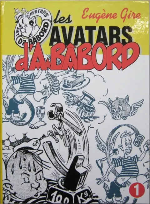 Les Avatars d'a bâbord Tome 1 Les avatars d'a bâbord 1