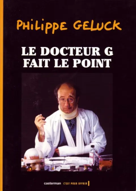 Le Docteur G Tome 2 Le Docteur G fait le point
