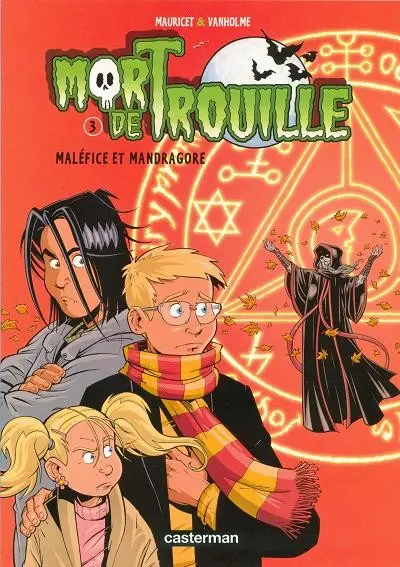 Couverture de l'album Mort de Trouille Tome 3 Maléfice et mandragore