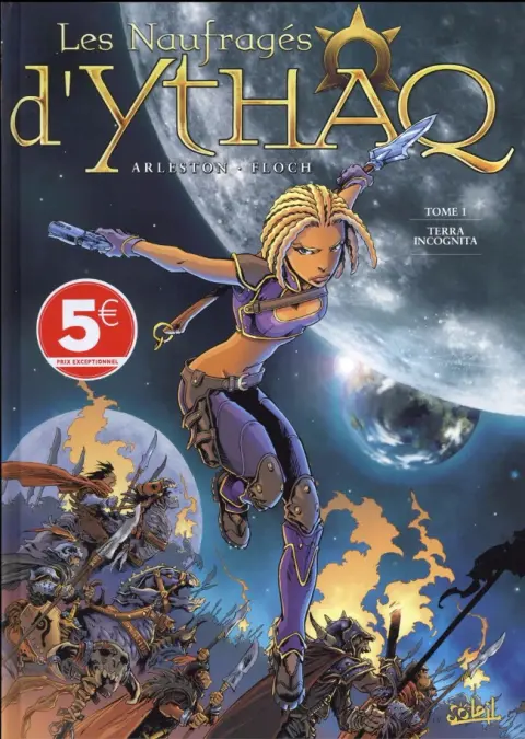Les Naufragés d'Ythaq Tome 1 Terra incognita
