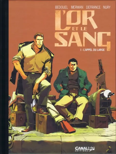 Couverture de l'album L'Or et le sang Tome 1 L'appel du large