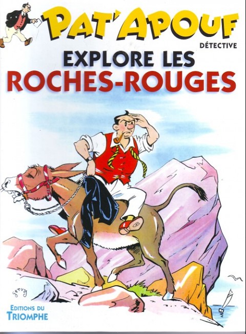 Couverture de l'album Pat'Apouf Editions du Triomphe Tome 9 Pat'Apouf explore les Roches-Rouges