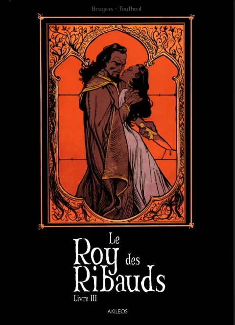 Couverture de l'album Le Roy des Ribauds Livre III