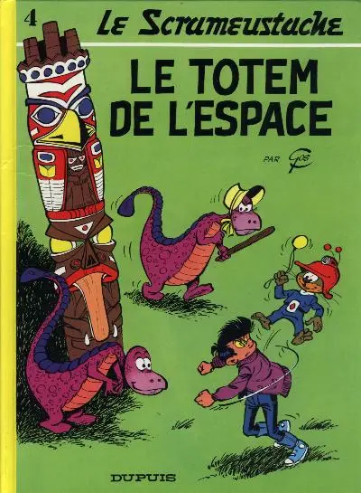 Couverture de l'album Le Scrameustache Tome 4 Le totem de l'espace