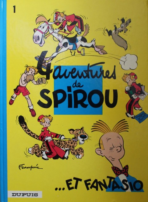 Couverture de l'album Spirou et Fantasio Tome 1 4 aventures de Spirou