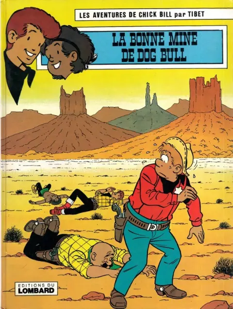Chick Bill Tome 33 La bonne mine de Dog Bull