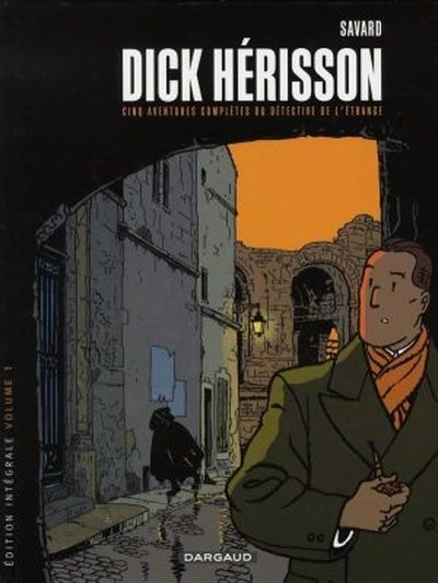 Couverture de l'album Dick Hérisson Volume 1 Edition Intégrale