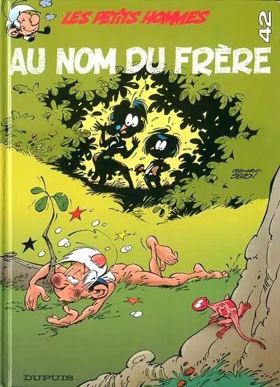Les Petits hommes Tome 42 Au nom du frère