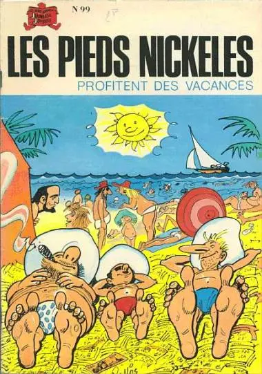 Les Pieds Nickelés Tome 99 Les Pieds Nickelés profitent des vacances