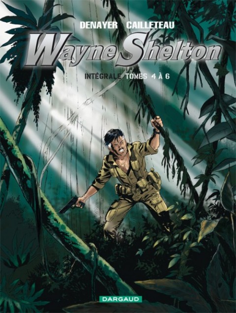 Couverture de l'album Wayne Shelton Intégrale Tomes 4 à 6