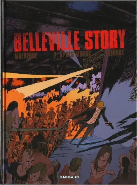 Belleville Story Tome 2 Après Minuit