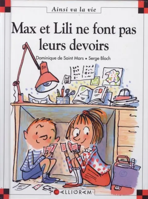 Ainsi va la vie Tome 62 Max et Lili ne font pas leurs devoirs