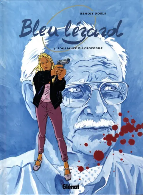 Bleu Lézard Tome 5 L'alliance du crocodile