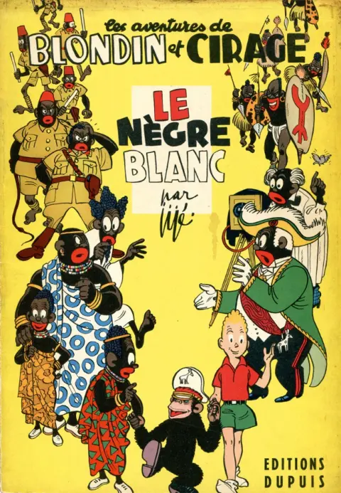 Blondin et Cirage Tome 6 Le nègre blanc
