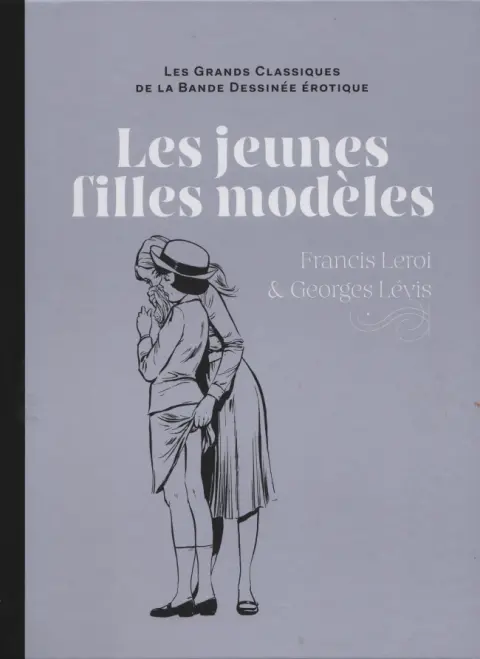 Les Grands Classiques de la Bande Dessinée Érotique - La Collection Tome 80 Les jeunes filles modèles