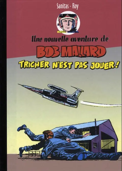 Une nouvelle aventure de Bob Mallard Tome 1 Tricher n'est pas jouer !