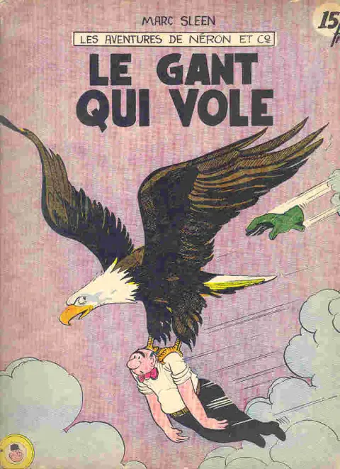 Les Aventures de Néron et Co Éditions Samedi Tome 22 Le gant qui vole