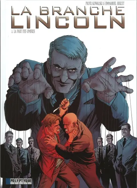 La Branche Lincoln Tome 2 La part des ombres