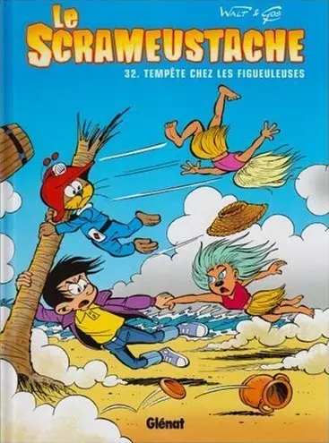 Le Scrameustache Tome 32 Tempête chez les figueuleuses