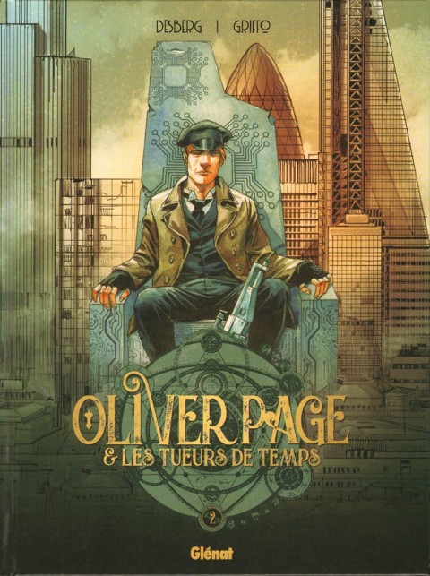 Couverture de l'album Oliver Page & les tueurs de temps Tome 2