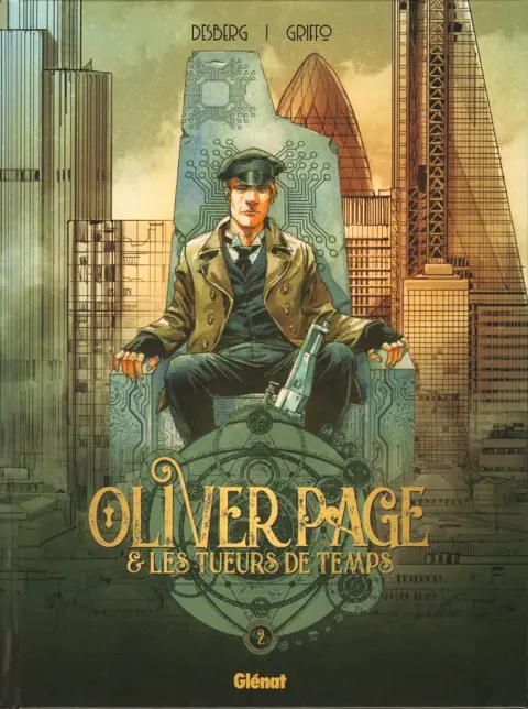 Oliver Page & les tueurs de temps Tome 2