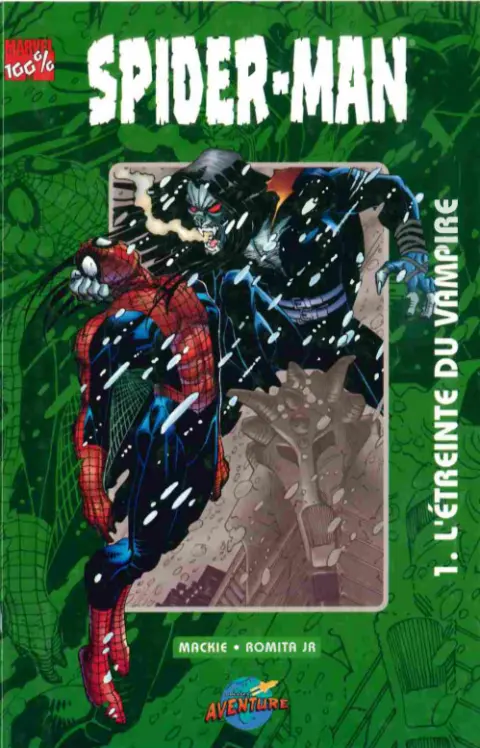 Spider-Man Tome 1 L'étreinte du vampire