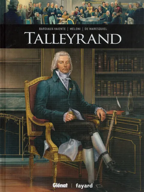 Ils ont fait l'Histoire Tome 37 Talleyrand