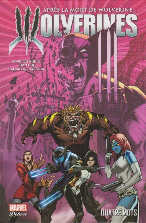 Wolverines Tome 1 Quatre mots