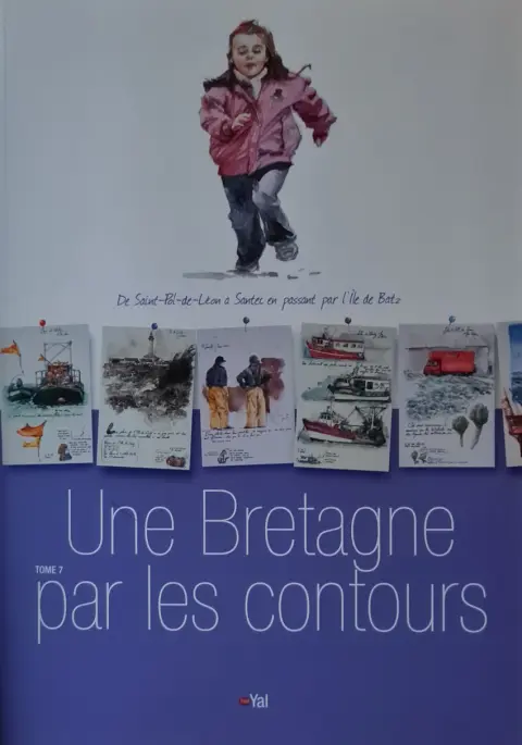 Une Bretagne par les contours Tome 7 De Saint-Pol-de-Léon à Santec en passant par l'île de Batz