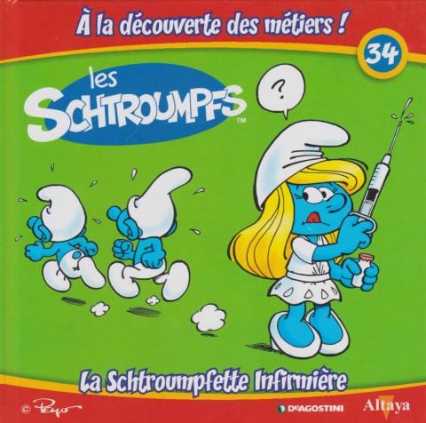 Couverture de l'album Les schtroumpfs - À la découverte des métiers ! 34 La Schtroumpfette Infirmière