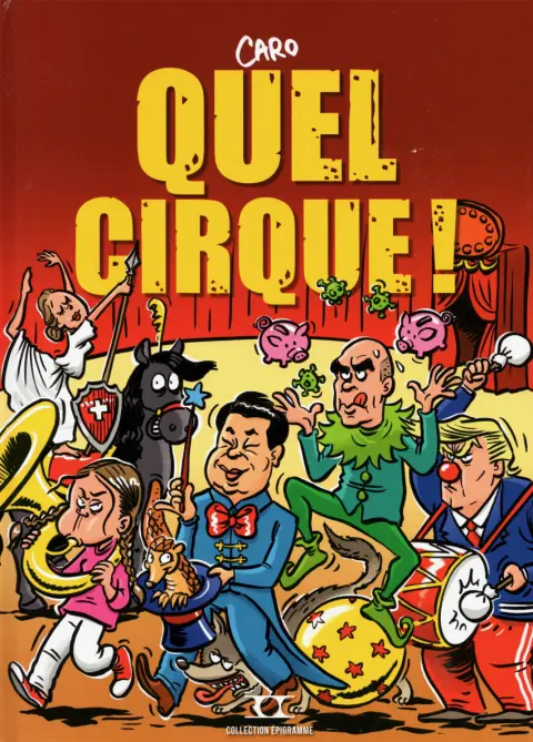 Quel cirque !